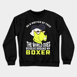 As A Matter Of Face Funny Gift Idea For Dogs Lovers Crewneck Sweatshirt